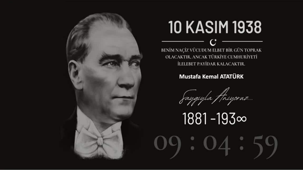 10 Kasım - Atatürk'ü Anma Günü - Atatürk Haftası