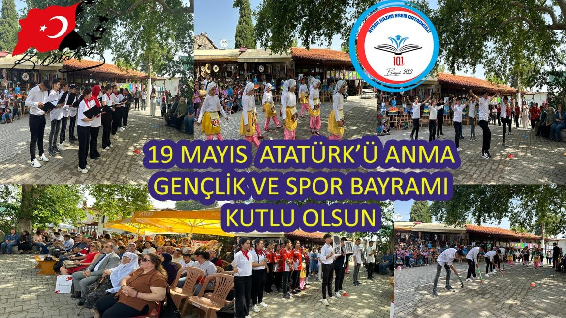 19 Mayıs Atatürk'ü Anma Gençlik ve Spor Bayramımız Kutlu Olsun